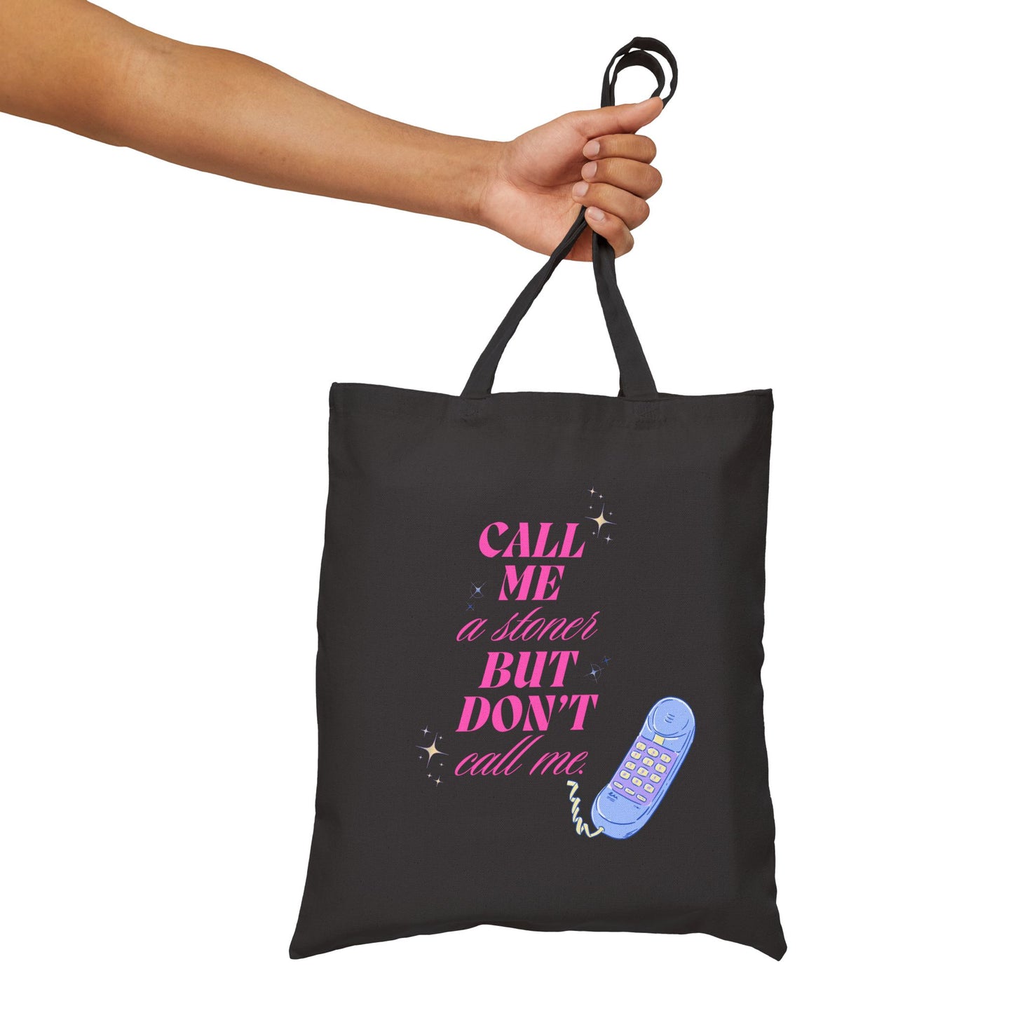 Call Me Don't Call Me Cotton Canvas Tote